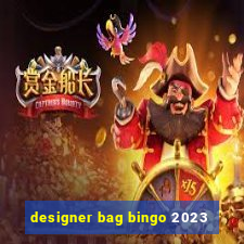 designer bag bingo 2023