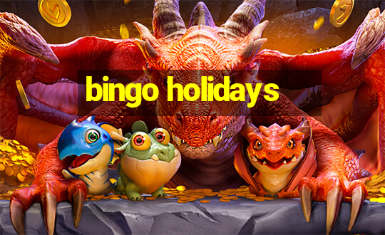 bingo holidays