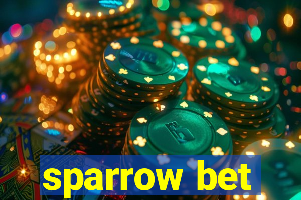 sparrow bet