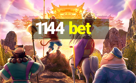 1144 bet