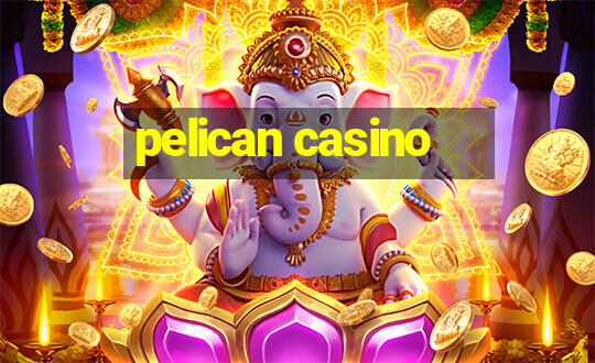 pelican casino