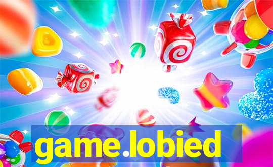 game.lobied