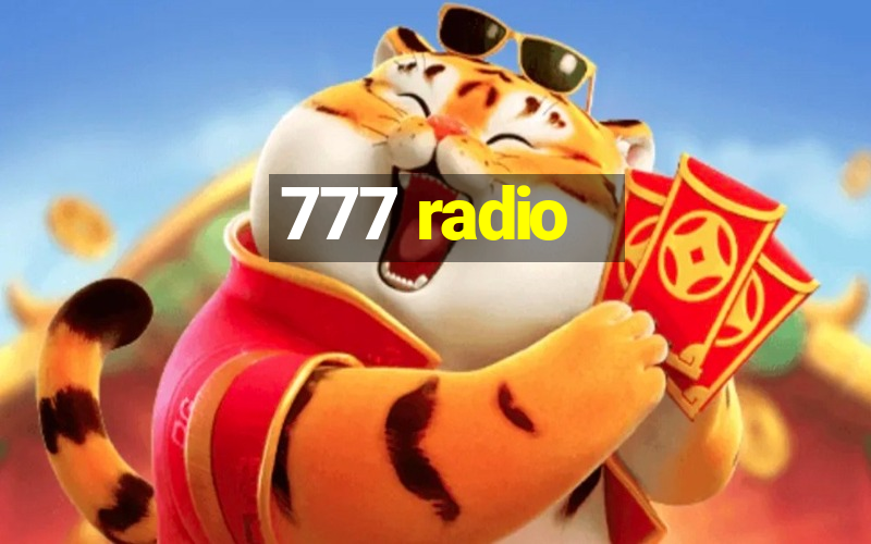 777 radio