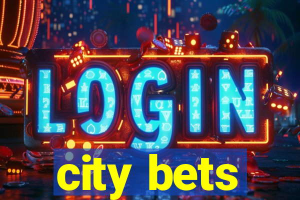 city bets