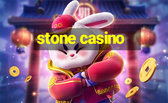 stone casino