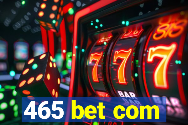 465 bet com