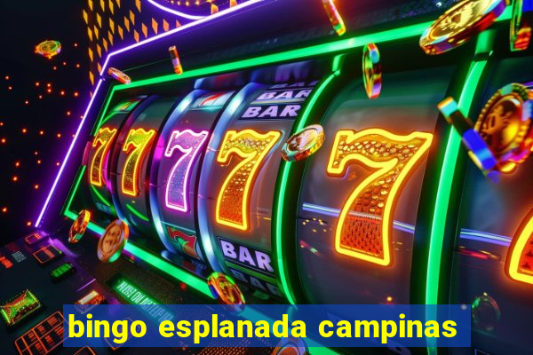 bingo esplanada campinas