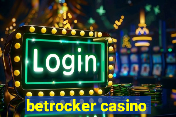 betrocker casino