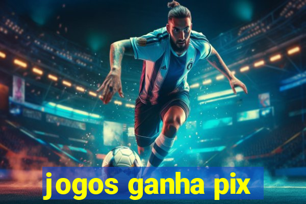 jogos ganha pix