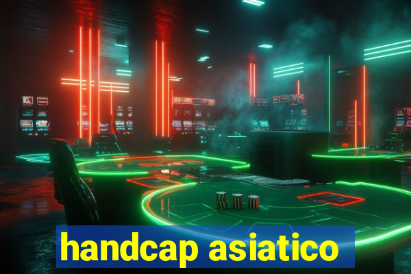 handcap asiatico