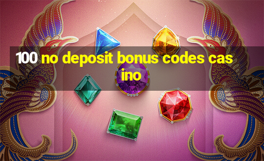 100 no deposit bonus codes casino