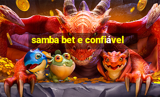 samba bet e confiável