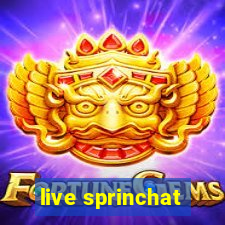 live sprinchat