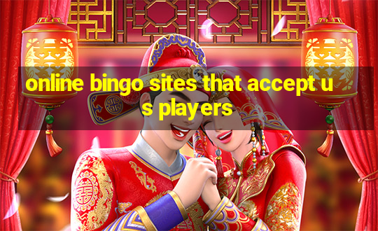 online bingo sites that accept us players