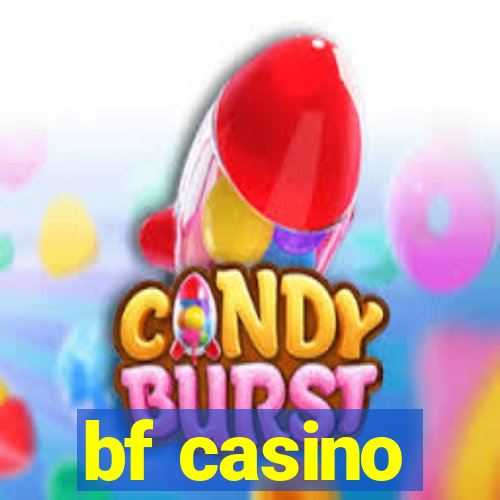 bf casino