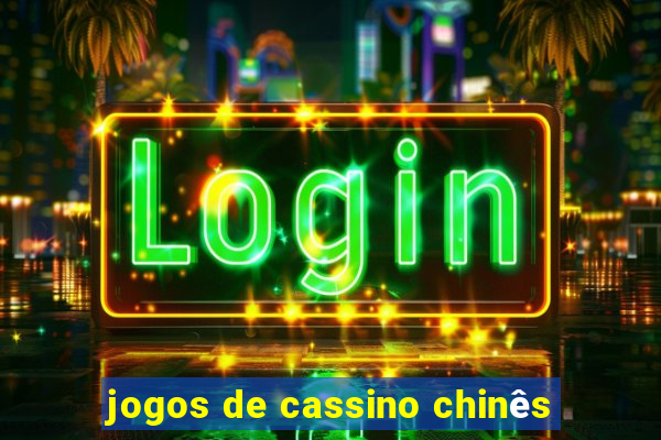 jogos de cassino chinês