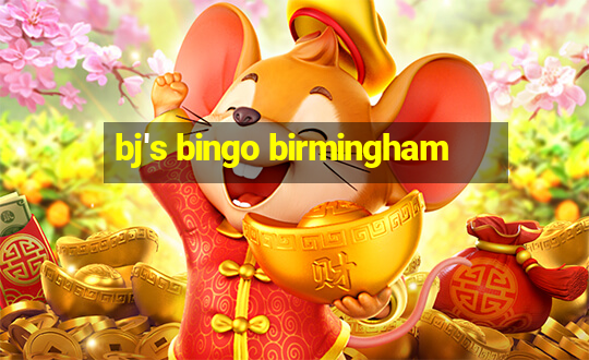 bj's bingo birmingham