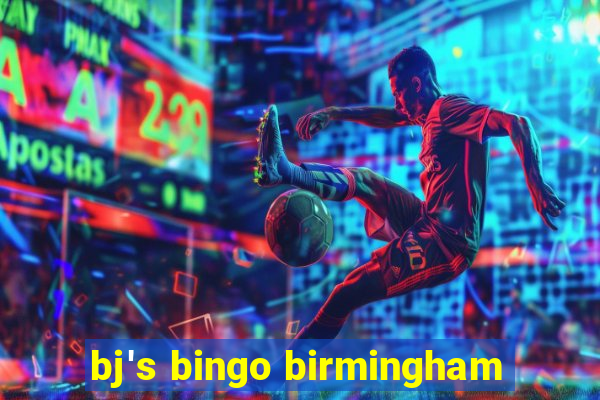 bj's bingo birmingham