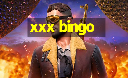 xxx bingo