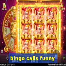 bingo calls funny