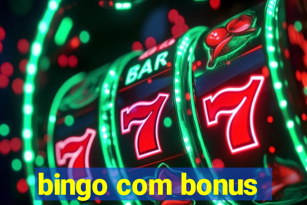 bingo com bonus