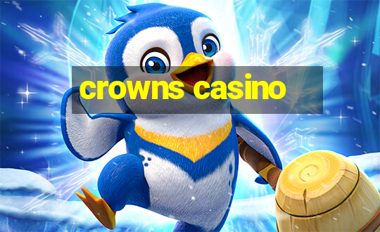 crowns casino