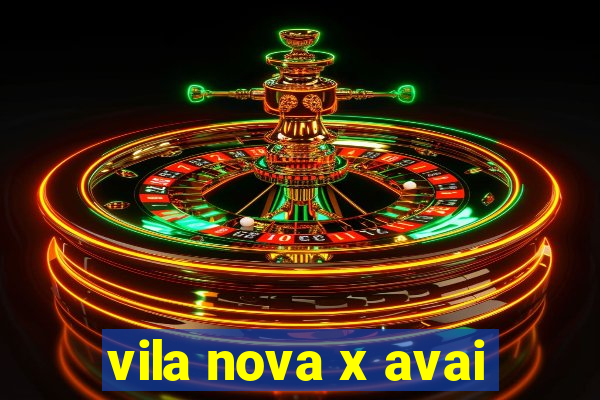 vila nova x avai