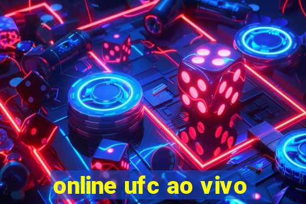 online ufc ao vivo