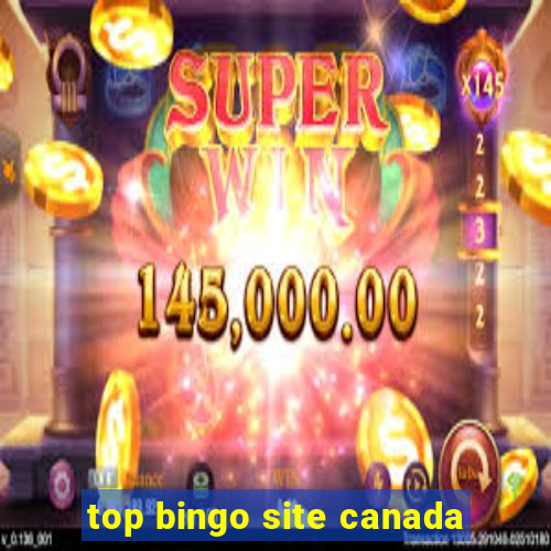 top bingo site canada