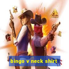 bingo v neck shirt