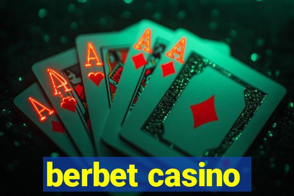 berbet casino