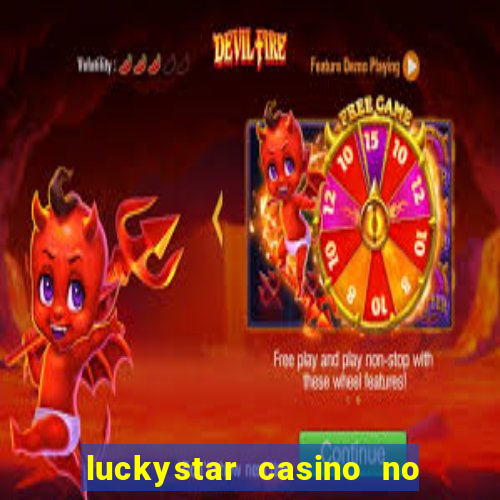 luckystar casino no deposit bonus