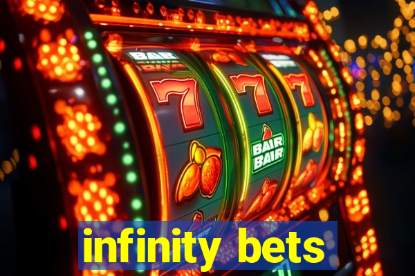 infinity bets