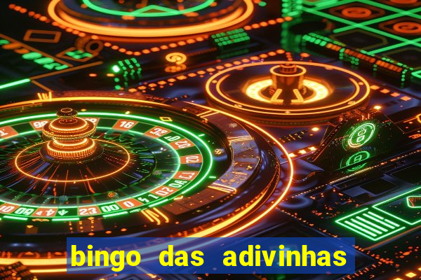 bingo das adivinhas para imprimir