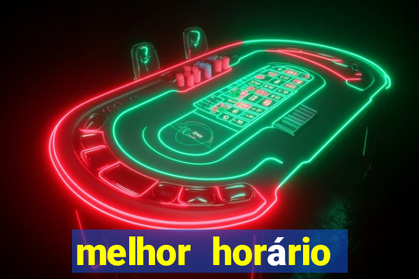 melhor horário fortune rabbit