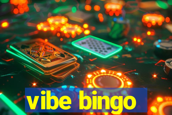 vibe bingo