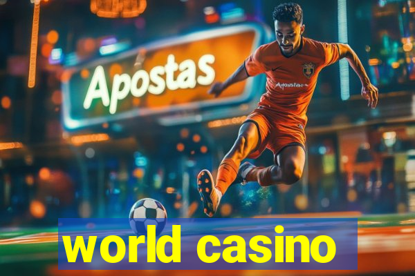 world casino