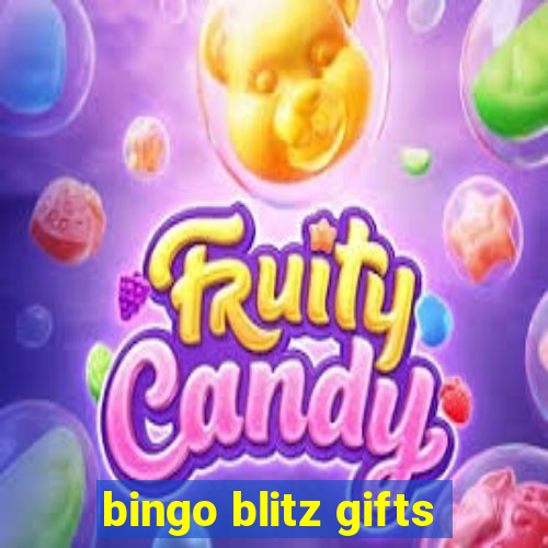 bingo blitz gifts