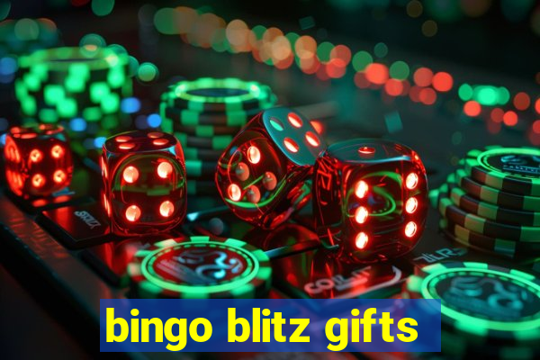 bingo blitz gifts