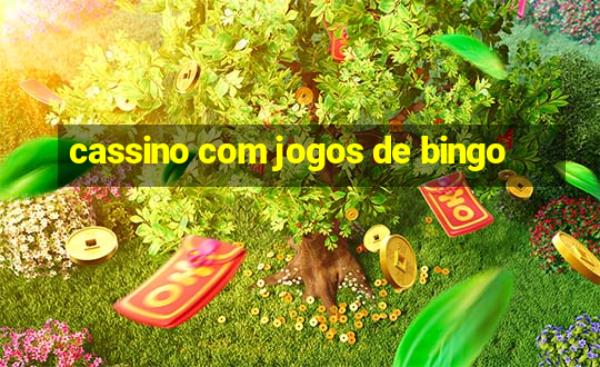 cassino com jogos de bingo