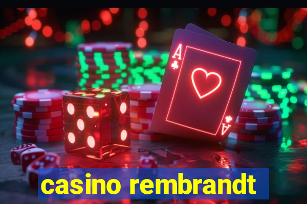 casino rembrandt