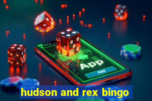 hudson and rex bingo