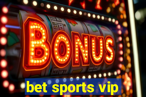 bet sports vip