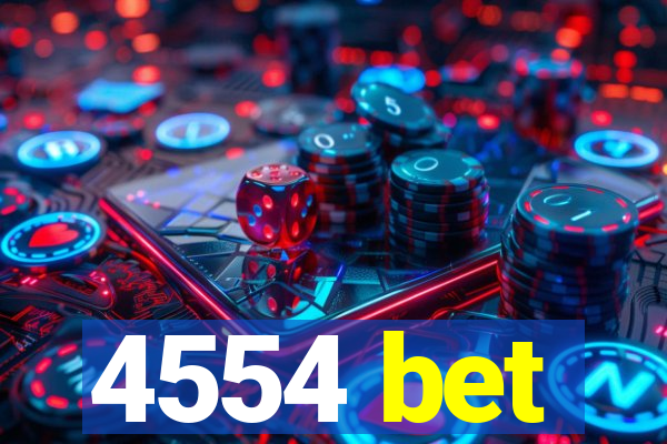 4554 bet