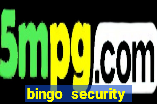 bingo security cassava net