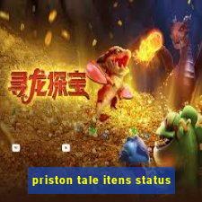 priston tale itens status