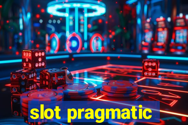 slot pragmatic