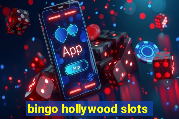 bingo hollywood slots