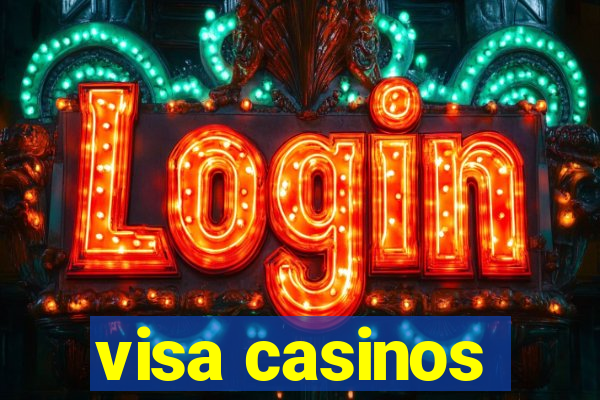 visa casinos