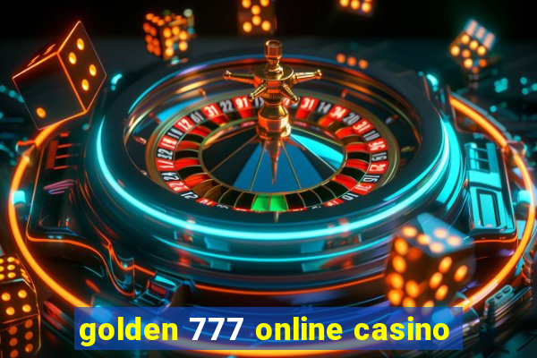 golden 777 online casino